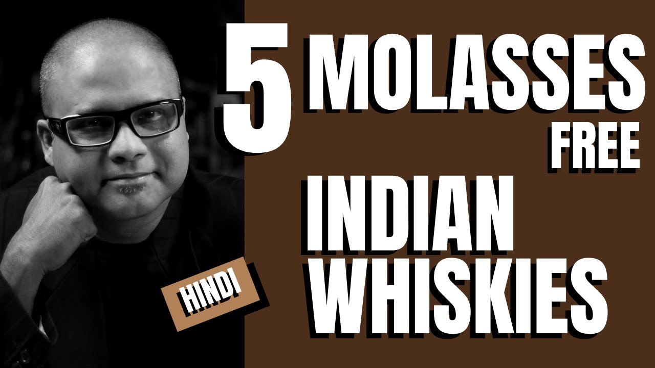 5 Best Molasses free whiskies in India | Top 5 Indian Whiskies That Don't Have Molasses |  Molasses