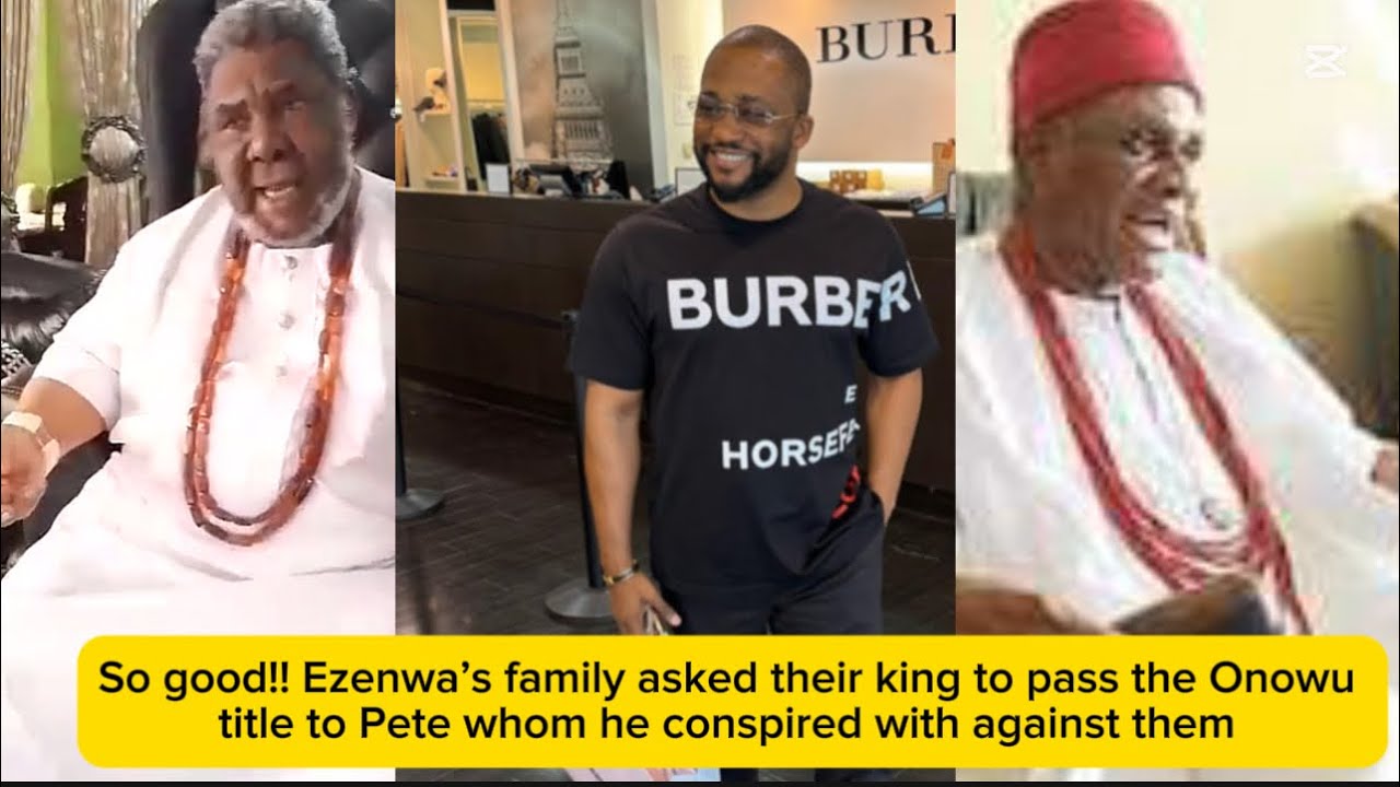 So good!! Ezenwa&rsquo;s family asked their king to pass the Onowu title to Pete whom he conspired with&hellip;