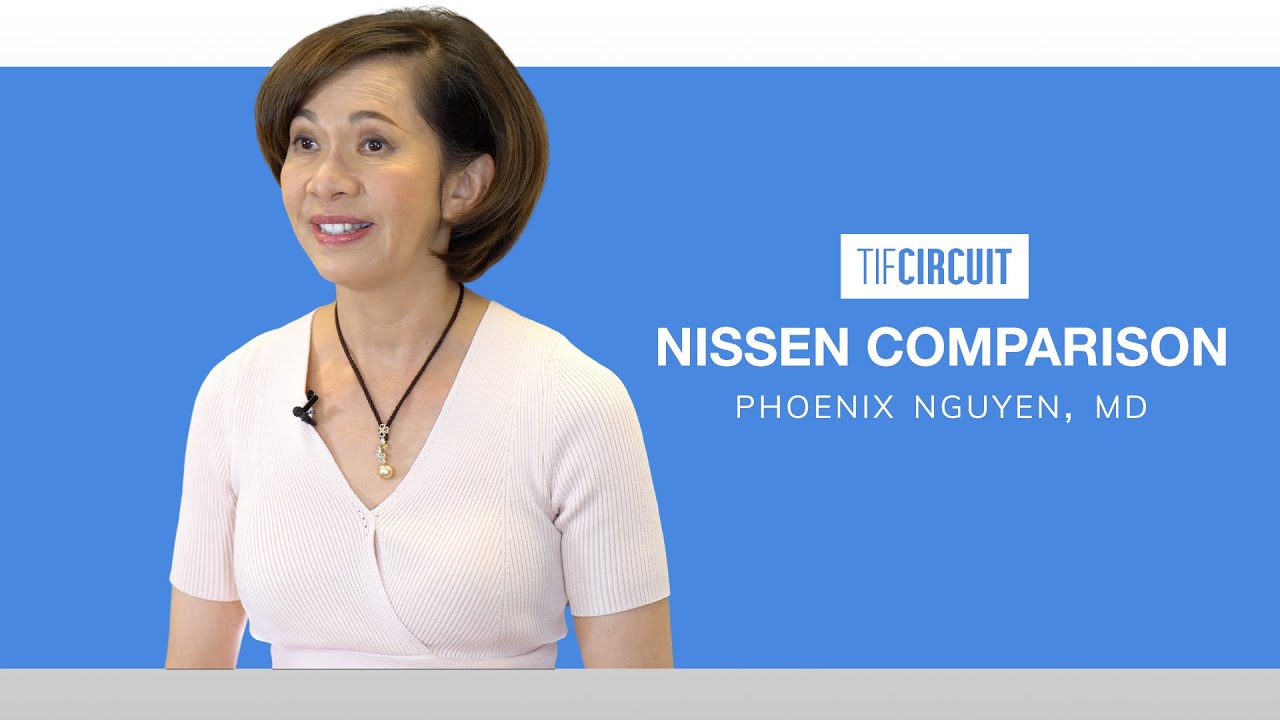 Dr. Phoenix Nguyen: TIF & cTIF Compared to Nissen Fundoplication