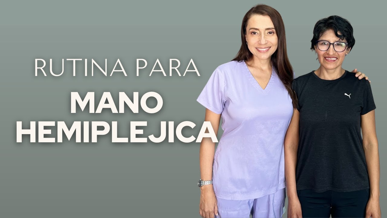 Rutina de terapia para mano hemipléjica