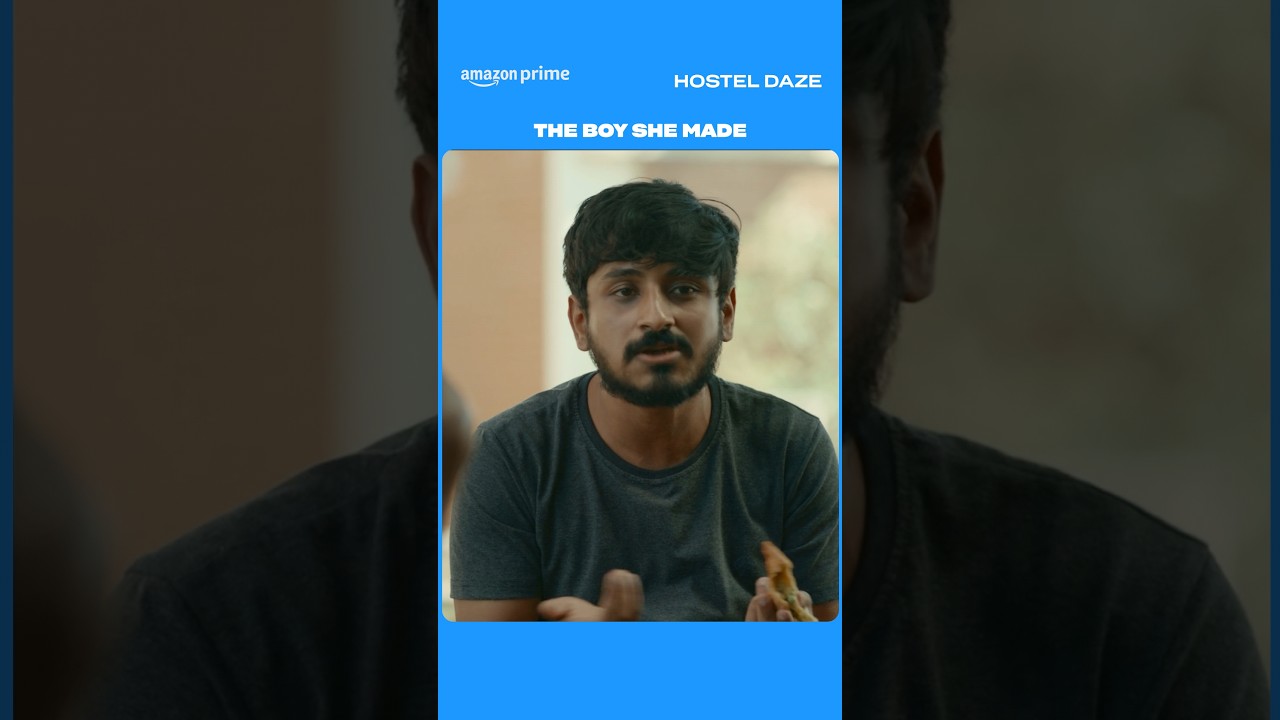 The boy she met 😊 vs The boy she made 😡 | Hostel Daze Season 4 | #primevideoindia
