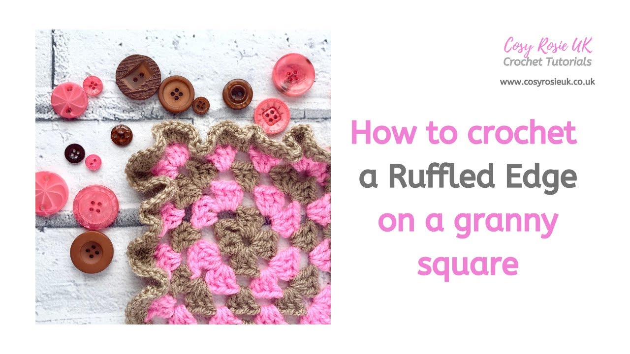 How To Crochet a Ruffle Edge on a Granny Square