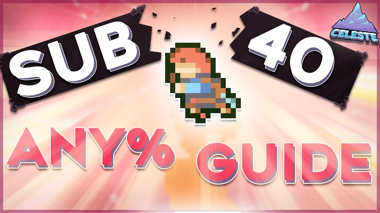 MORE Mechanics YOU Need to Speedrun Celeste (WR Pace: Any% Tutorial)