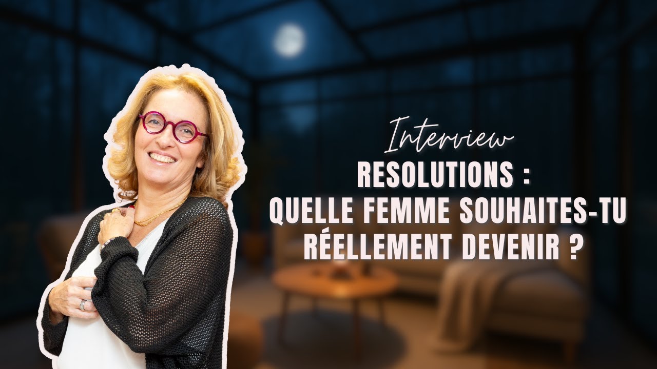 Resolutions 2026 : quelle femme souhaites-tu vraiment devenir ?