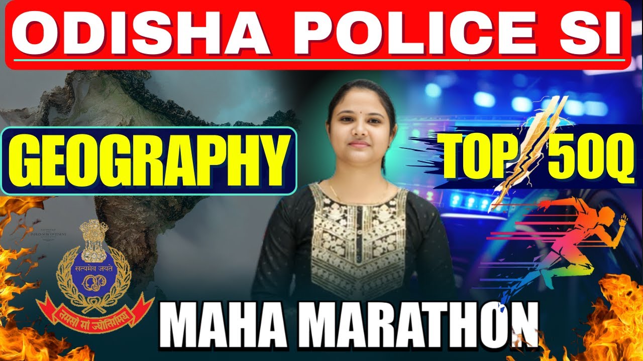 Top 50 Geography Questions || Odisha Police SI || Indian Geography || MCQs #si #odishapolice