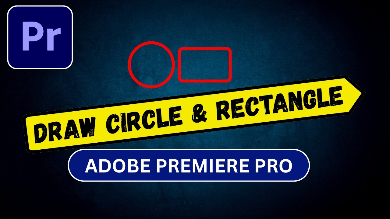 How To Draw Circle And Rectangle Shapes In Premiere Pro-HINDI/URDU