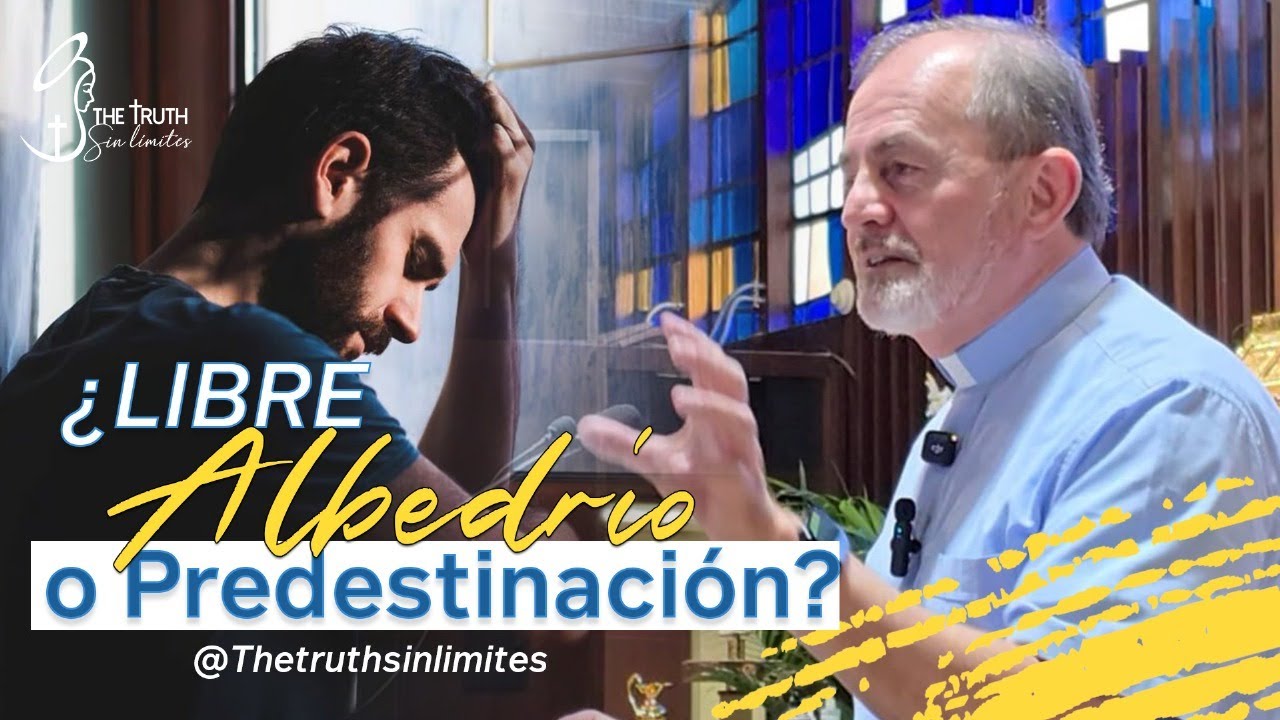 ¿Libre Albedrío o Predestinación? con el Padre Oswaldo Agudelo.