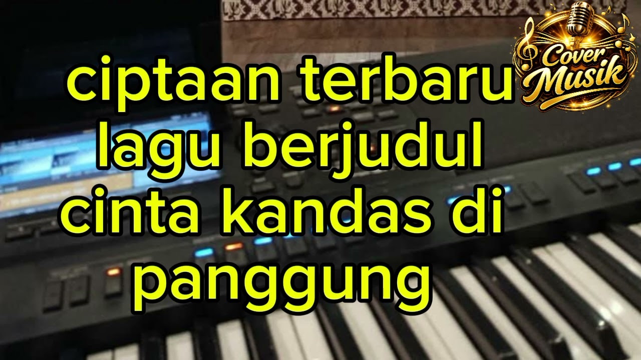 Lagu Cinta Kandas di Panggung ciptaan terbaru 