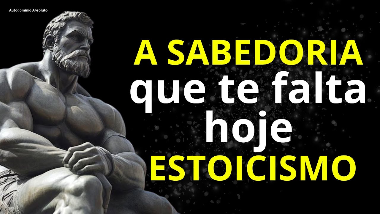 O estoicismo que vai mudar sua vida | ESTOICISMO.