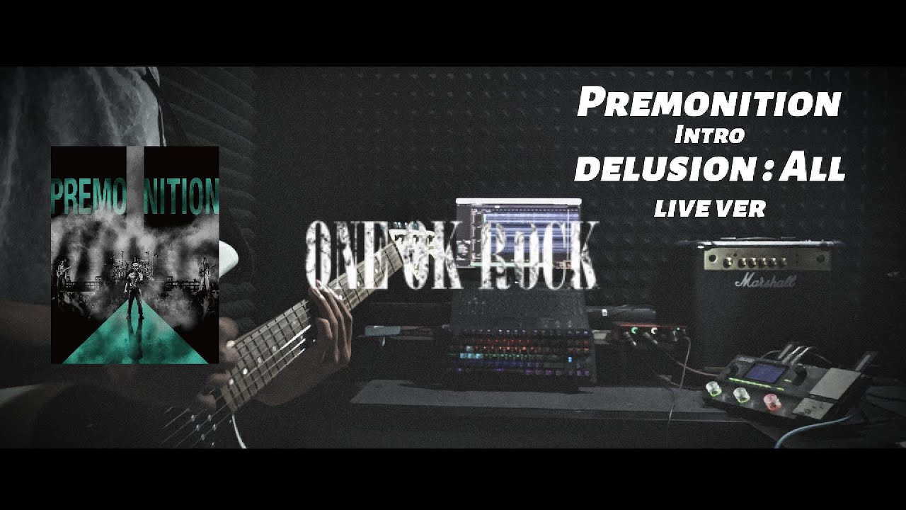 ONE OK ROCK - Intro + Delusion:All live ver. Premonition Guitar Cover ギター弾いてみた