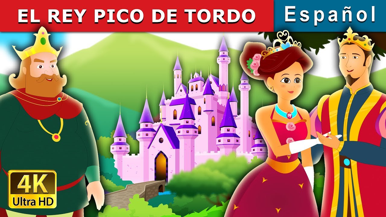 EL REY PICO DE TORDO | King Grisly Beard in Spanish | @SpanishFairyTales