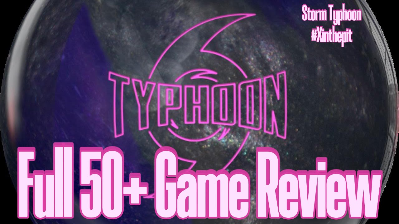 Storm Typhoon // Full 50+ Game Bowling Ball Review!! 2025 review //4k