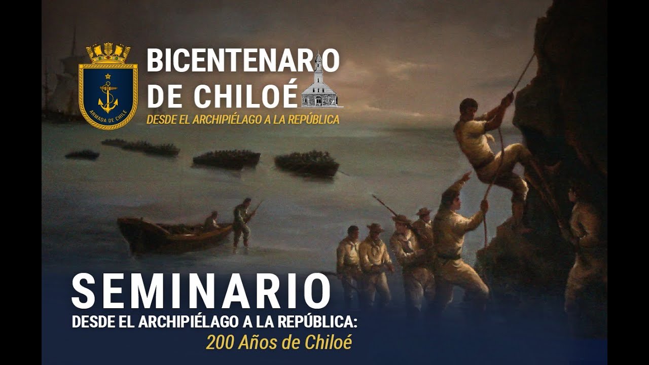 Seminario desde el Archipi&eacute;lago de la Rep&uacute;blica: 200 a&ntilde;os de Chilo&eacute;