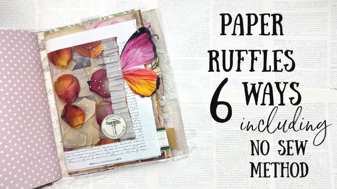 SIX ways to create RUFFLES | Beginner friendly tutorial | My Big Fat Pink Journal No23🩷🌸
