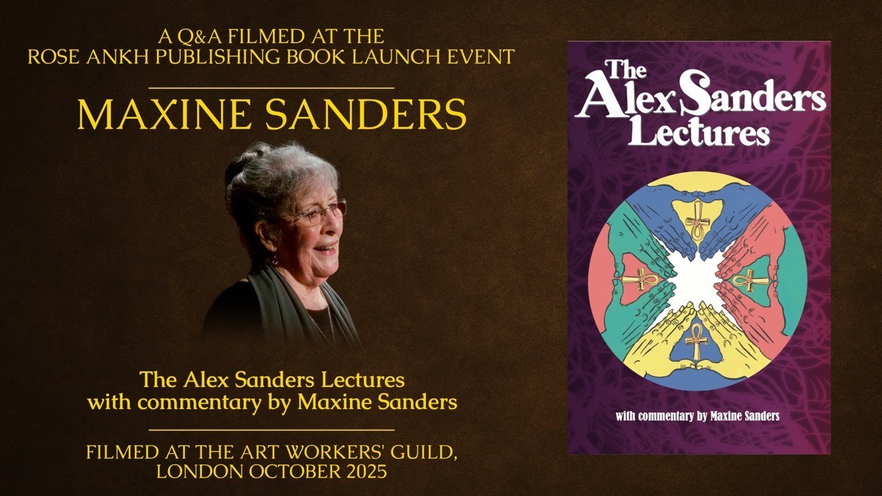 Maxine Sander live Q&A | The Alex Sanders Lectures &ndash; Rose Ankh Publishing