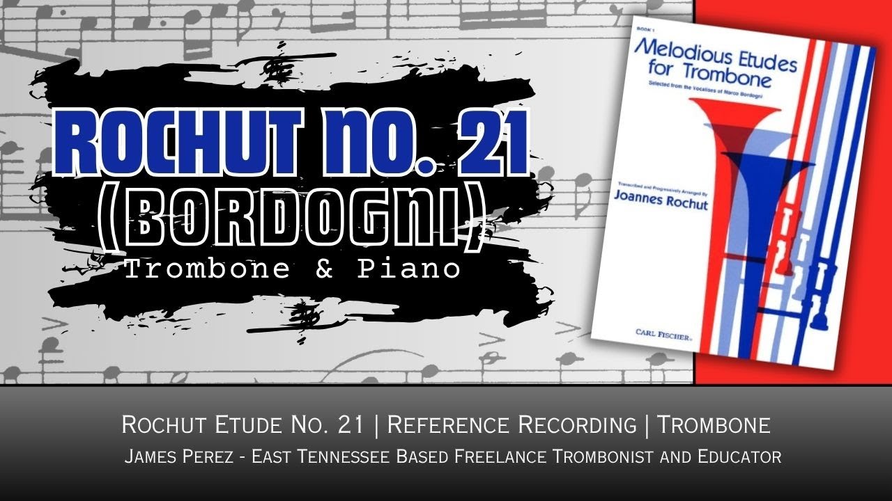 Rochut (Bordogni) Etude No. 21 - Trombone | Melodious Etudes for Trombone Reference Series