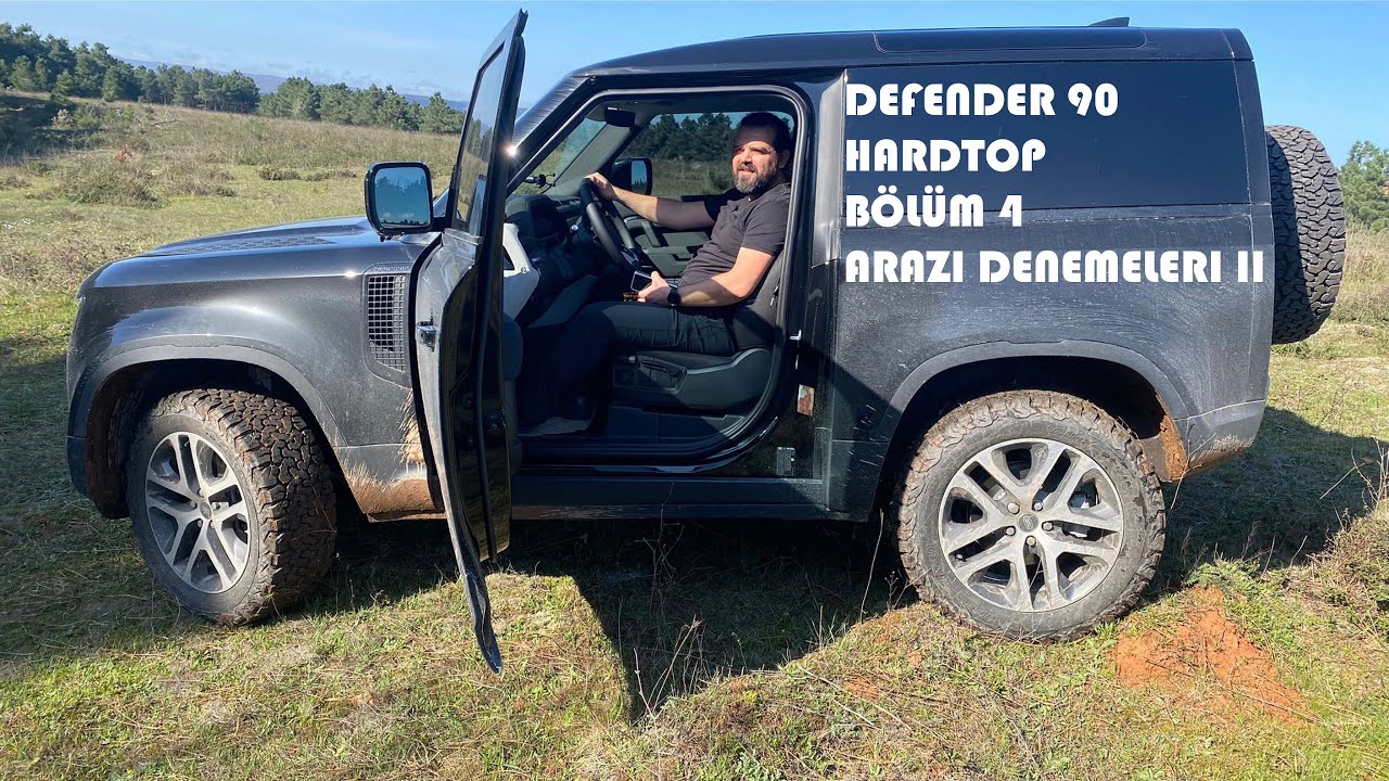 Bölüm 4 - Defender 90 Hardtop - Arazi Denemeleri 2