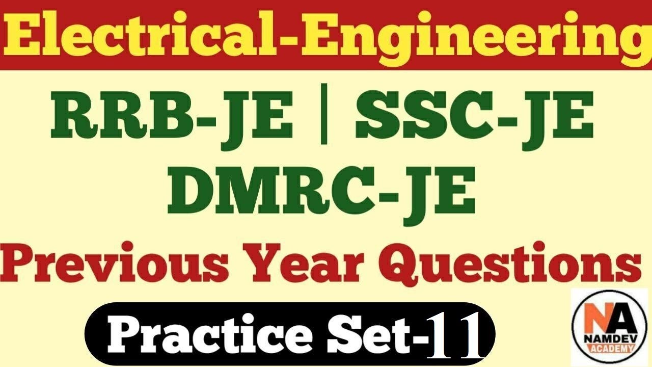 #11 | Electrical Engineering Previous Years Questions | Junior Engineer-SSC JE, DMRC,UPPCL,RVUNL