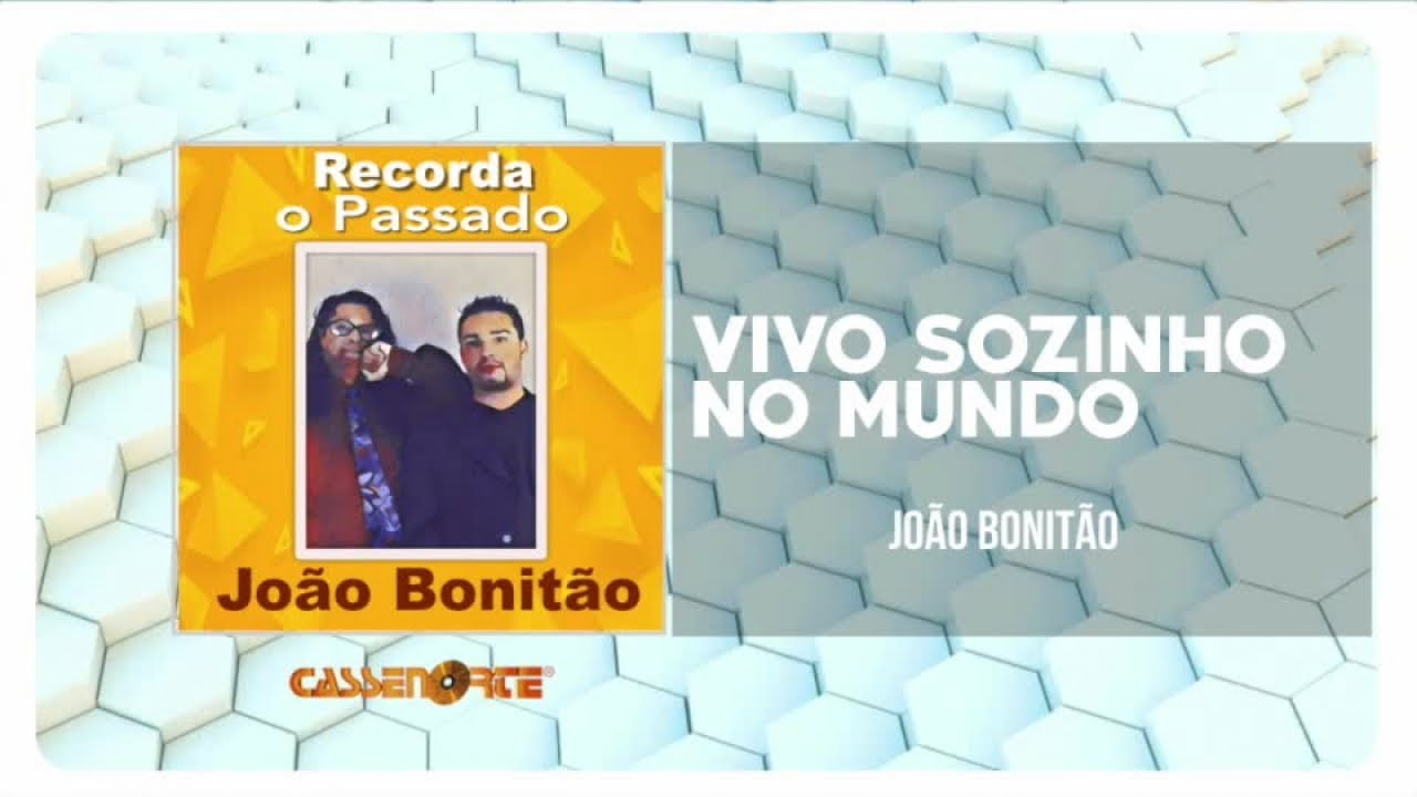 João Bonitão - Vivo Sozinho No Mundo