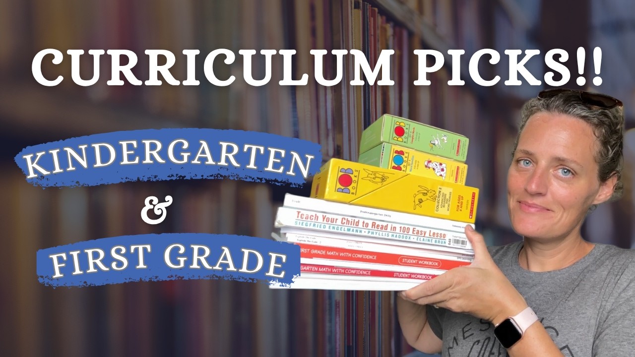 Individual Curriculum Picks for Kindergarten & First Grade | First Time Homeschoolers