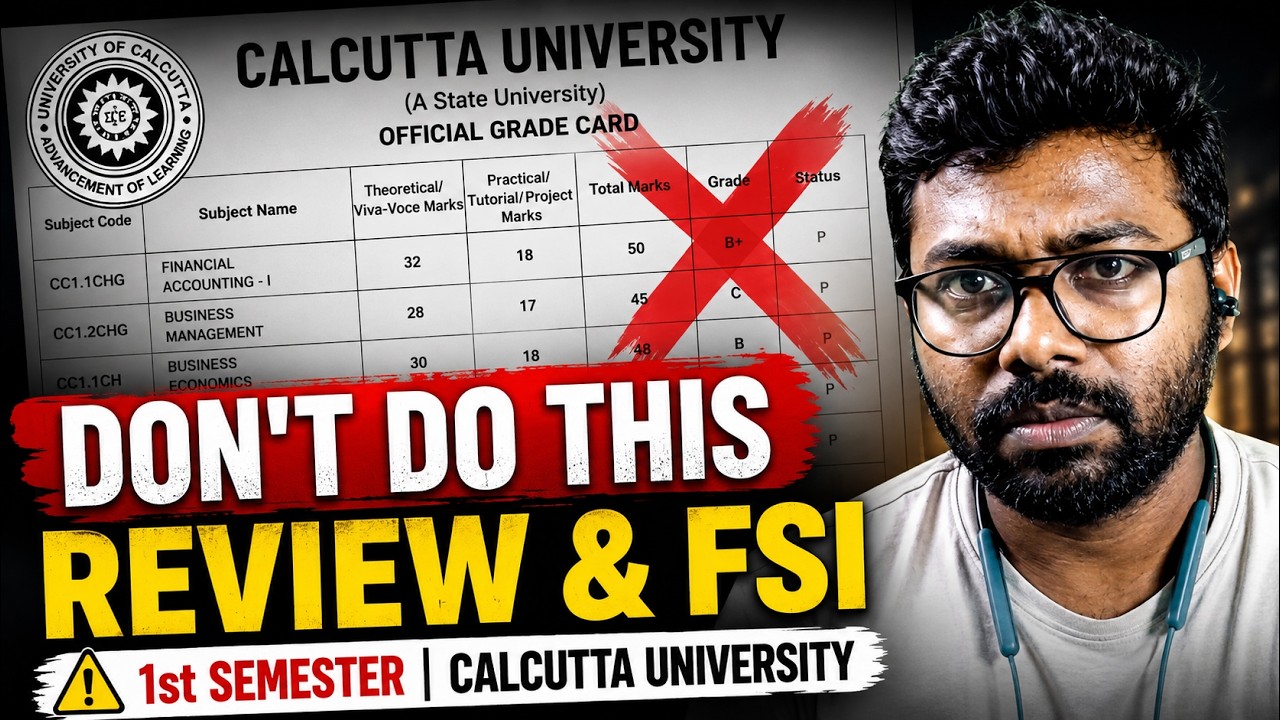 No REVIEW & FSI Without THIS 😱 1st Semester | Calcutta University | Complete Guide 2026