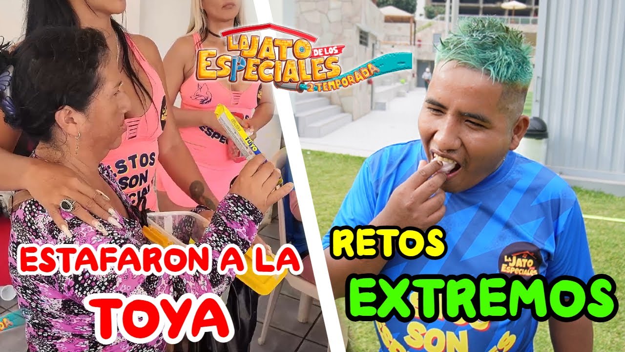 RETOS EXTREMOS Y ESTAFAN A LA TOYA LA JATO DE LOS ESPECIALES