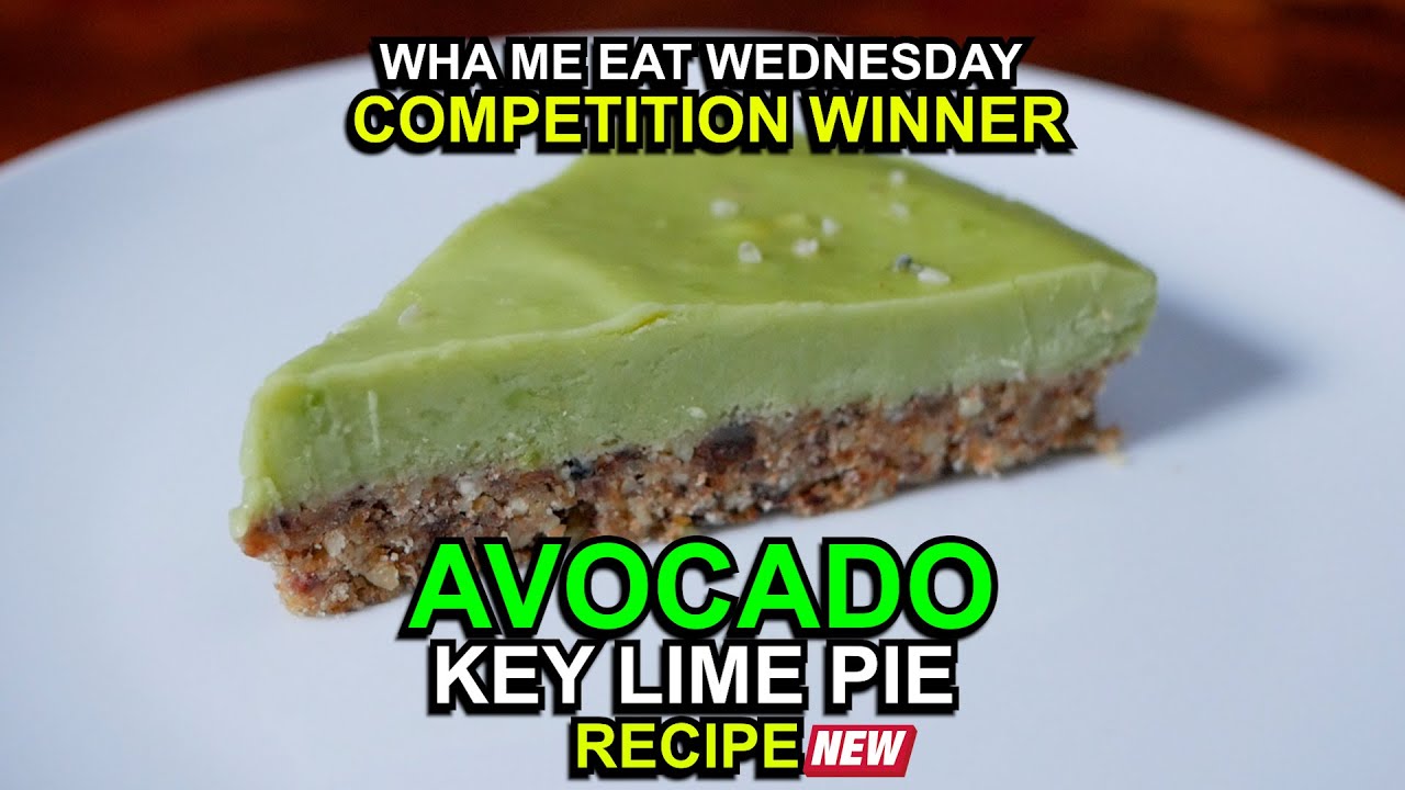 Macka B's Wha Me Eat Wednesdays 'Avocado Key Lime Pie' Competition Winner Recipe