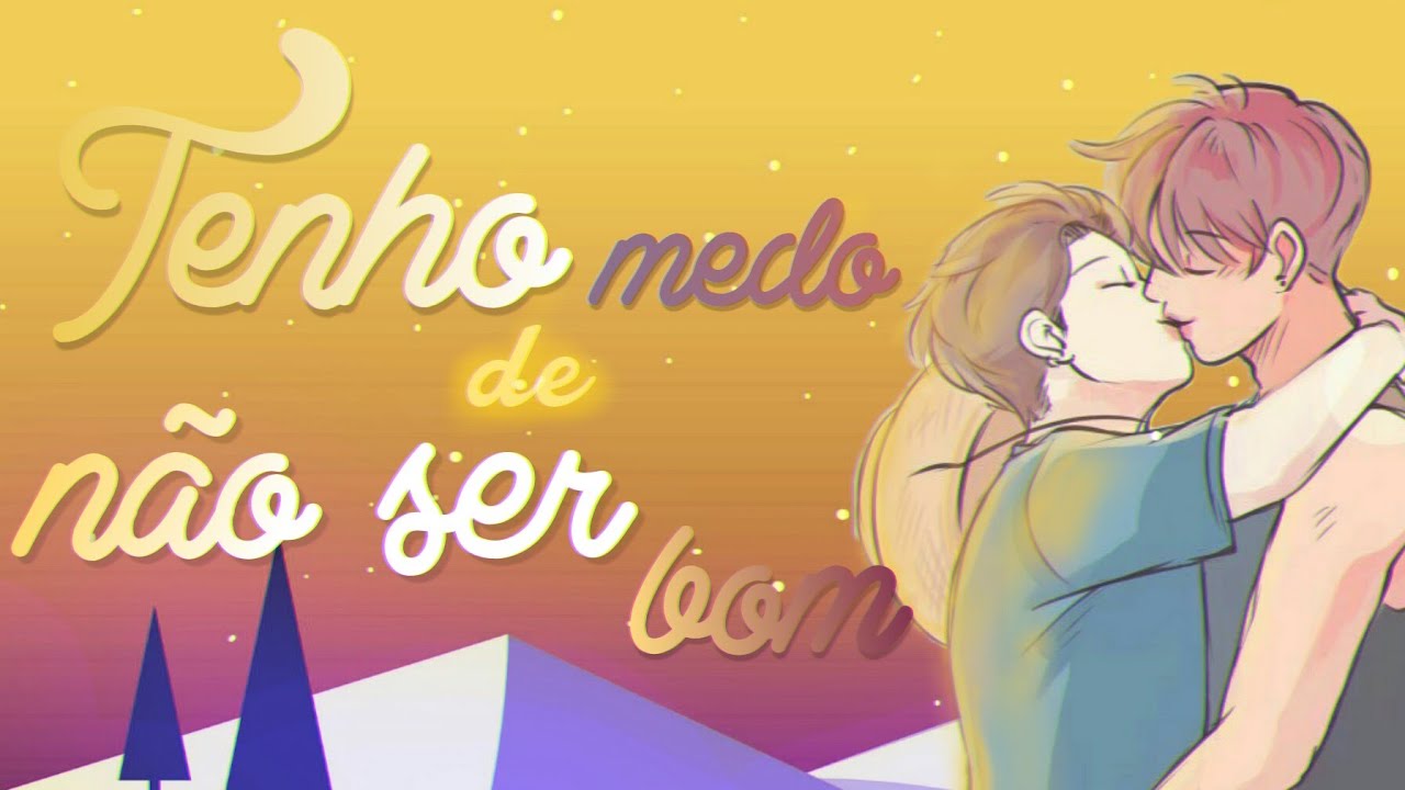 [LIGAÇÕES/NAMMIN] Tenho medo de não ser bom (leia descrição)
