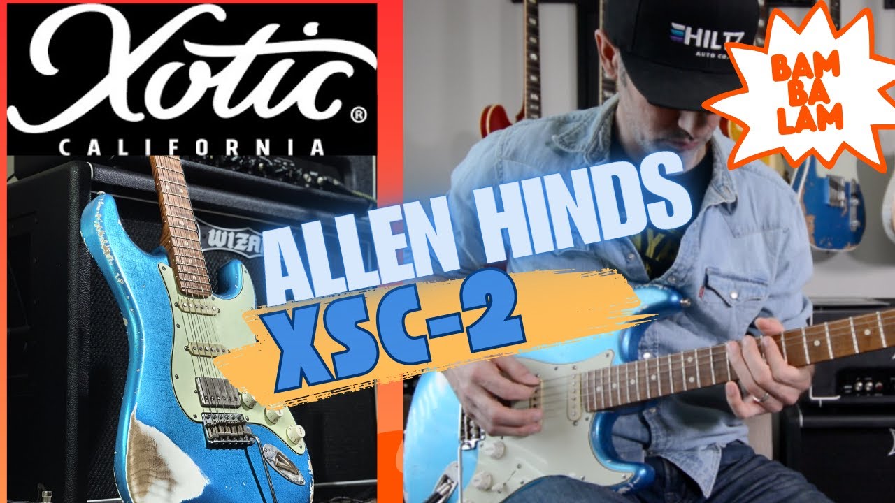 XOTIC XSC-2 ALLEN HINDS MODEL - STRAT ON STERIODS!