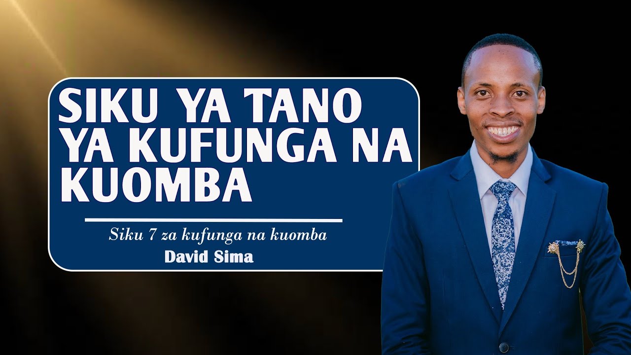 LIVE : SIKU YA TANO YA KUFUNGA NA KUOMBA | NA KUOMBEA MAHUSIANO NA NDOA | DAVID SIMA