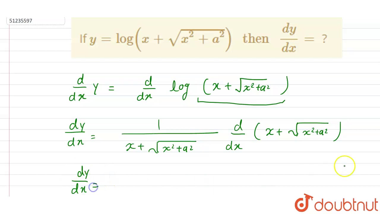 If `y = log (x + sqrt(x^(2) + a^(2))) 