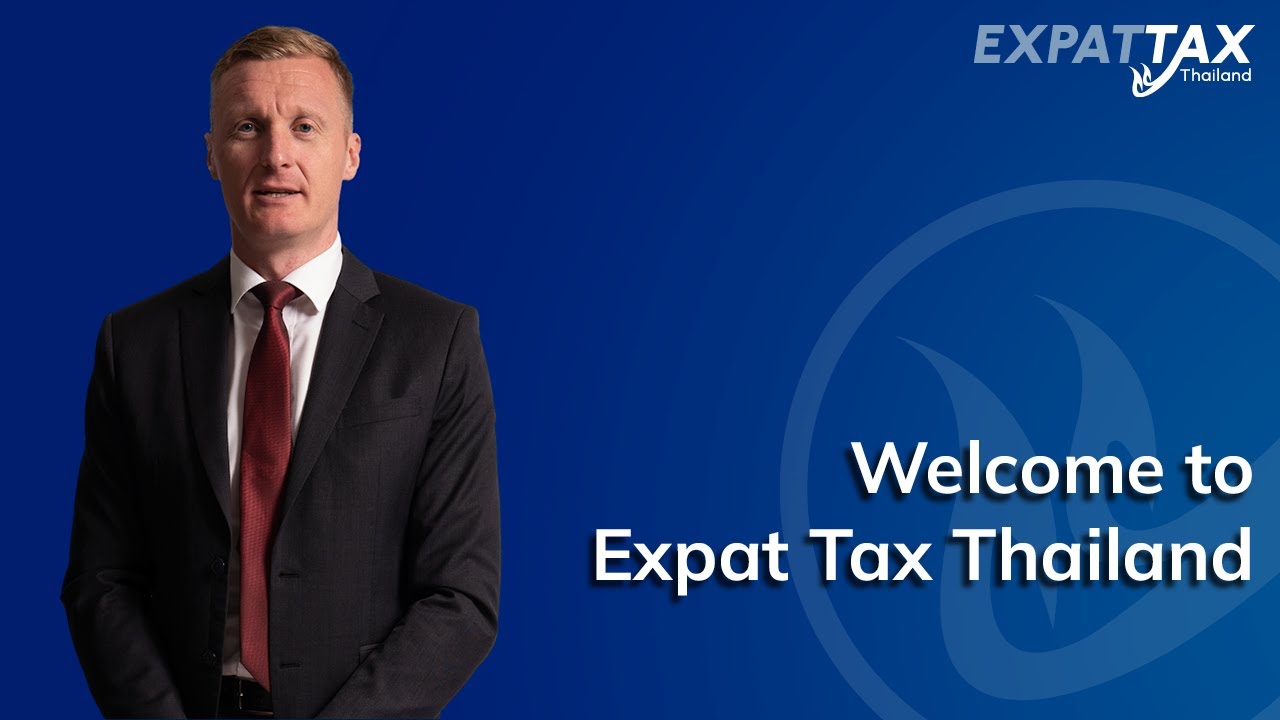 Welcome  to Expat Tax Thailand: Tax Services for Expats