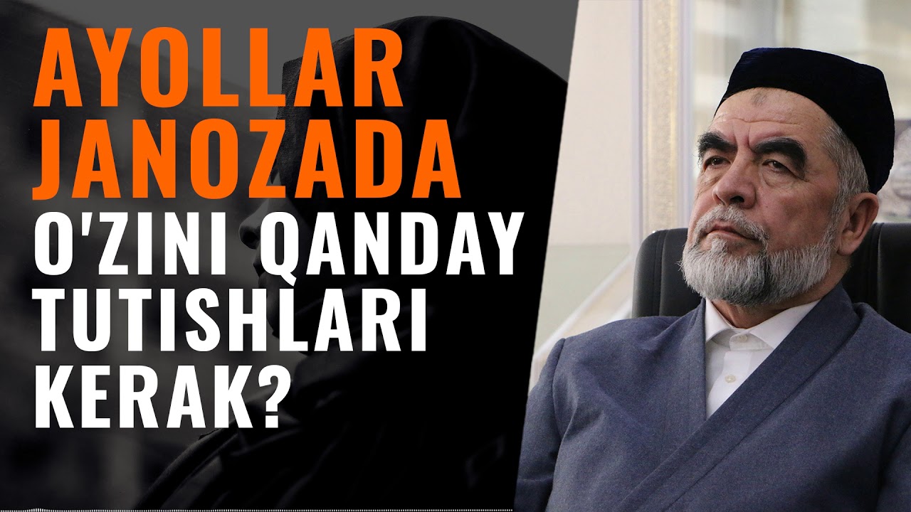 AYOLLAR JANOZADA o'zini qanday tutishlari kerak? | Shayx Muhammad Sodiq Muhammad Yusuf rahimahulloh