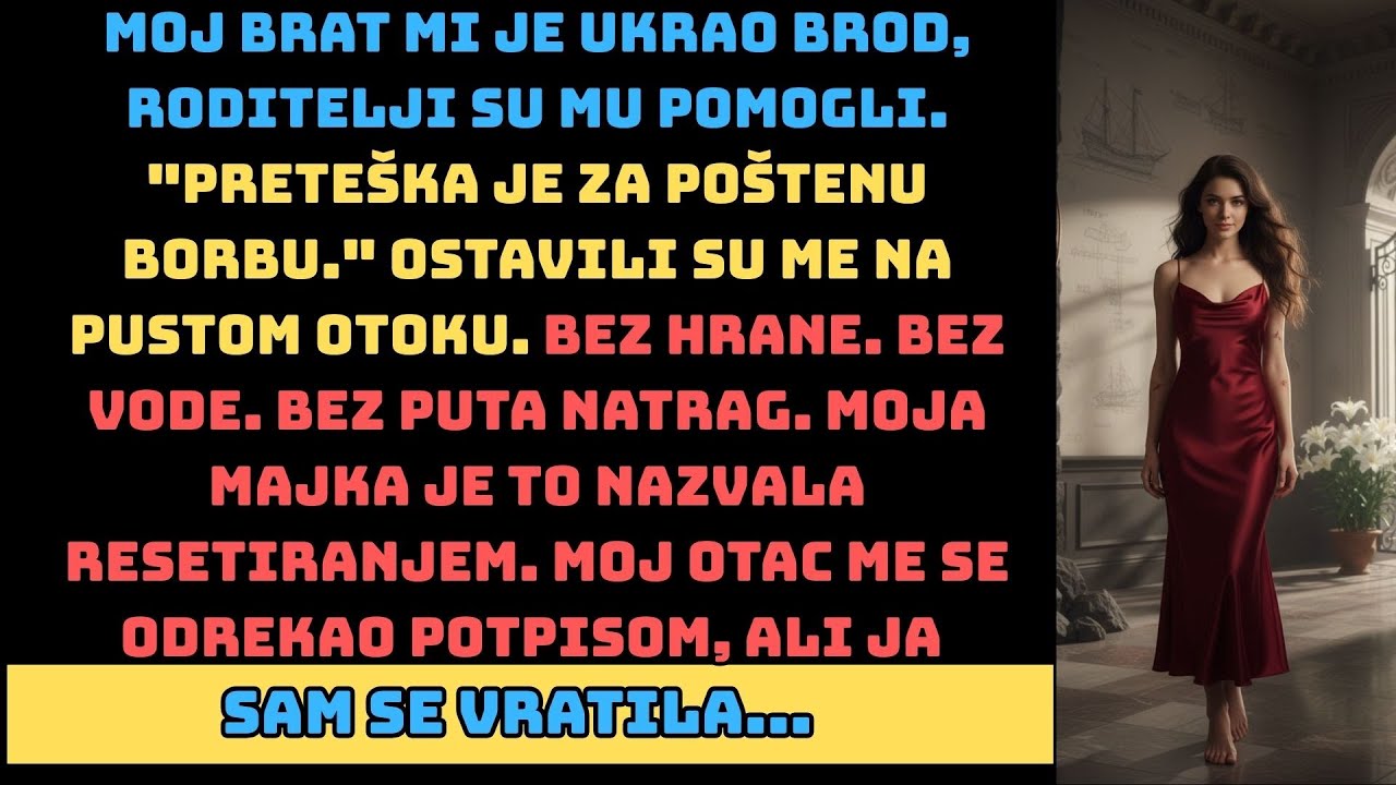 Odbila sam dati svoj brod — pa su me roditelji i brat napustili na pusti otok. Surova istina.