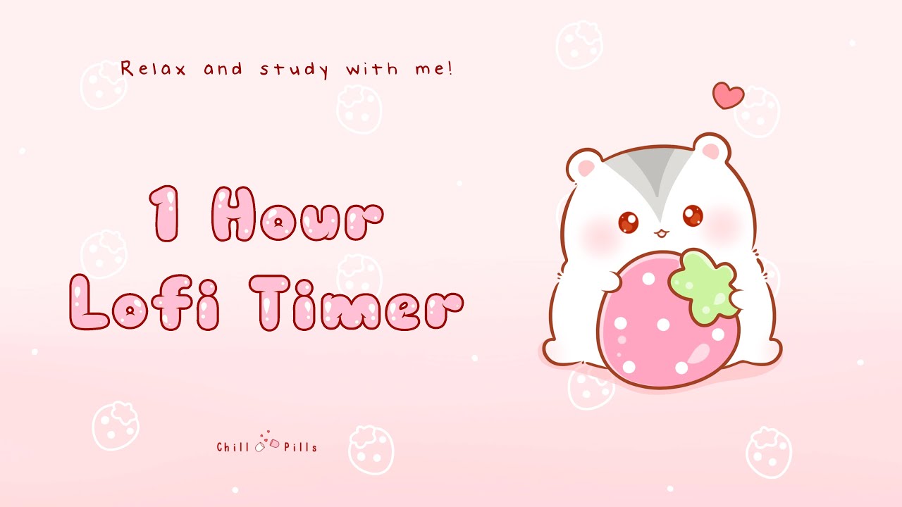 1 Hour - Relax & study with me Lofi | Strawberry hamster #timer #1hour #1hourloop #lofi