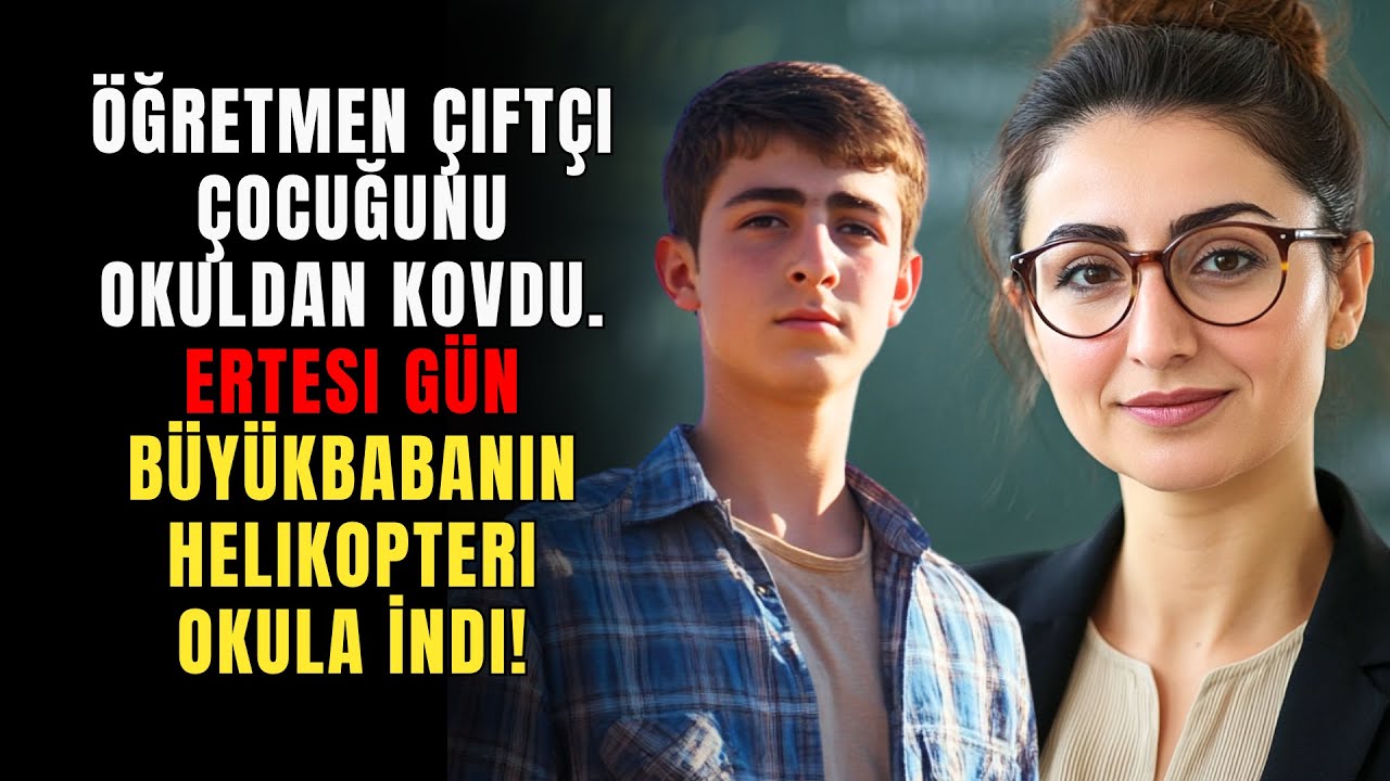 🔴 Öğretmen Çiftçi Çocuğunu Kovdu. Ertesi Gün Büyükbabanın Helikopteri Okula İndi!