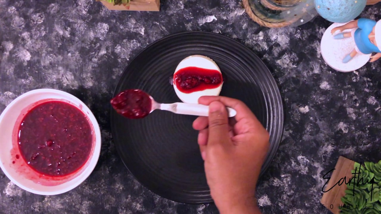 Vanilla Panna Cotta with Raspberry Compote | Dessert Recipe |Earthy Gourmet