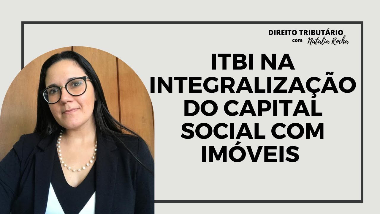 ITBI na integralização do capital social com imóveis