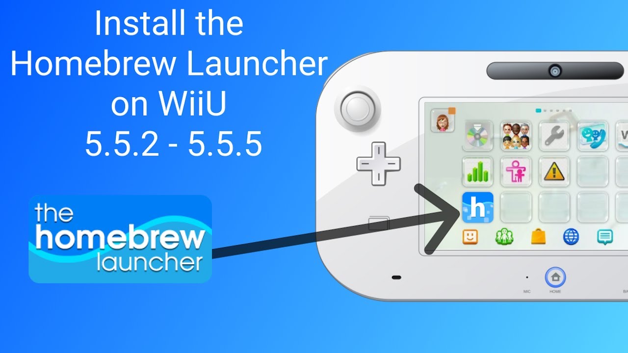 (5.5.5) Install Wiiu Homebrew Launcher Channel