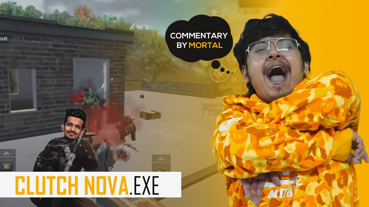 Clutch.nova.exe | Pubg Mobile | Commentary by MortaL
