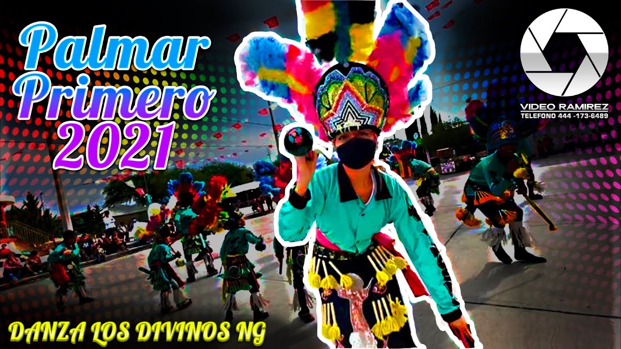PALMAR 1° 2021 - DANZA LOS DIVINOS NUEVA GENERACION desde Durango - 30 DE MAYO 2021
