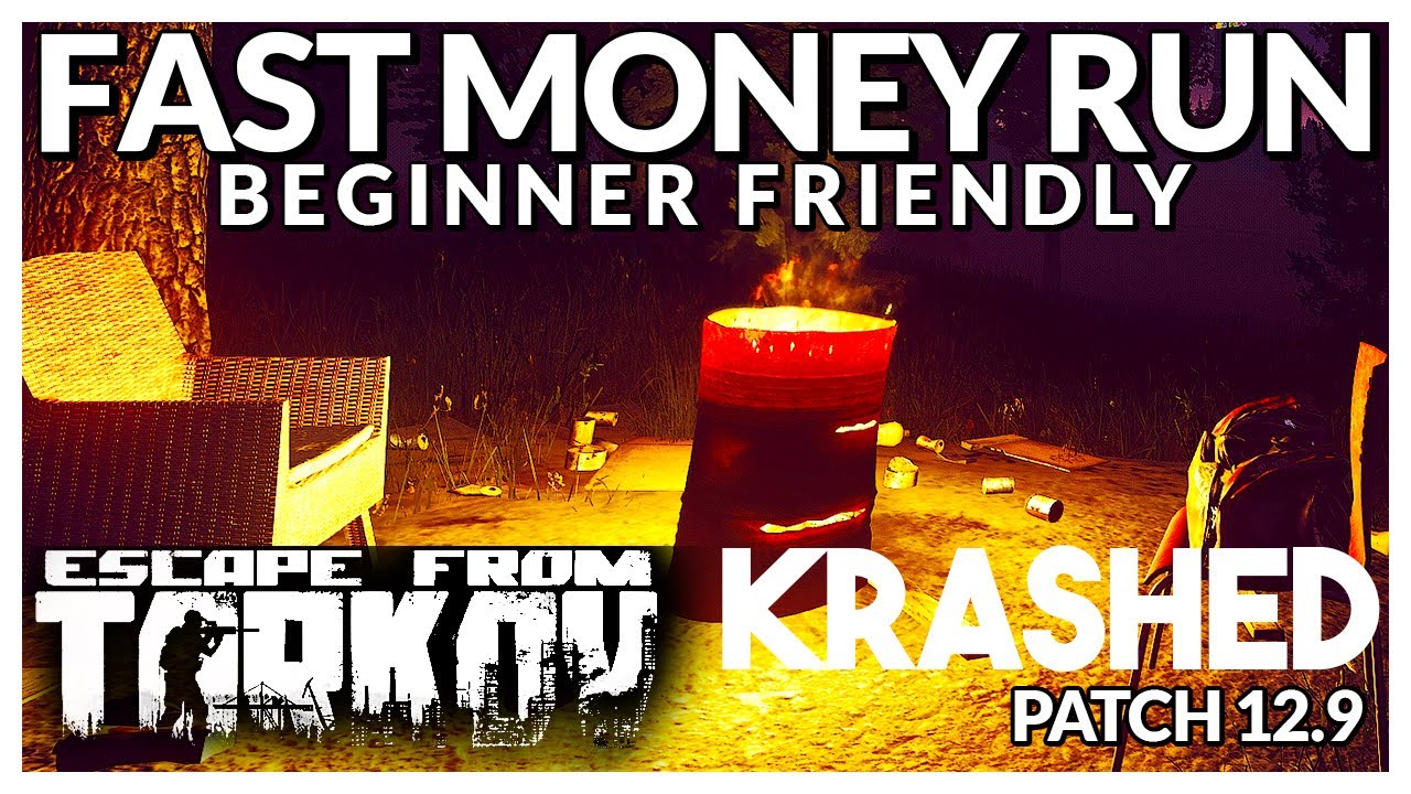 Escape From Tarkov - FAST MONEY RUN / Beginner Friendly Guide - KRASHED