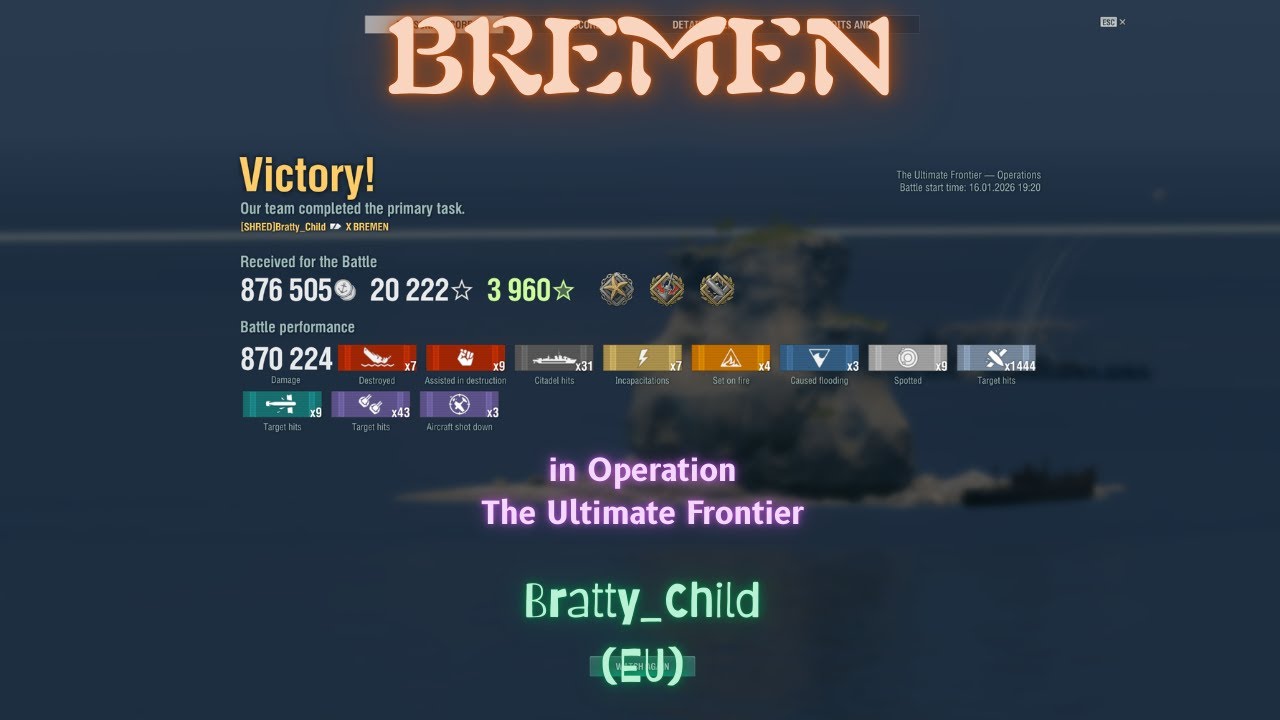 {Replay | 15.0}Tier 10 CL DKM Bremen by Bratty_Child(EU) in Ops Ultimate Frontier - 870k damage