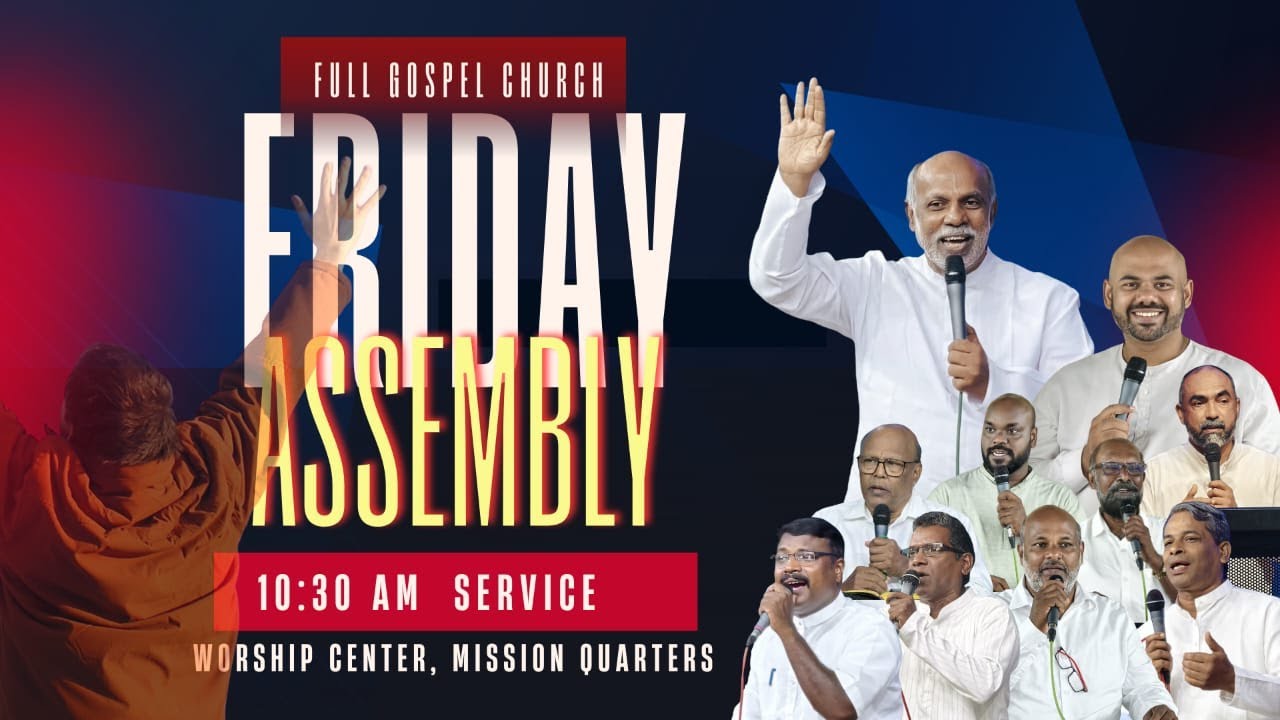 24/10/2025 | 10.30 AM | Friday Live | Full Gospel Church | Worship Center Thrissur
