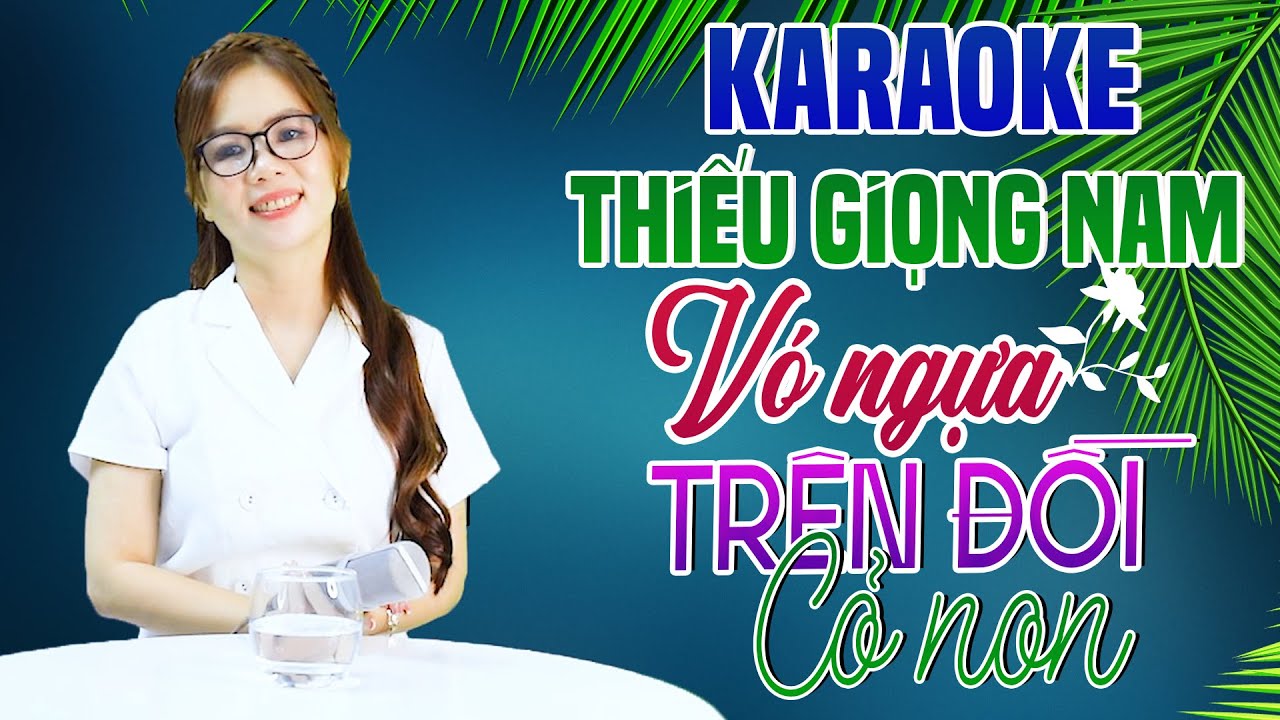 Karaoke Song Ca | VÓ NGỰA TRÊN ĐỒI CỎ NON - Thiếu Giọng Nam | Song Ca Với Lê Liễu