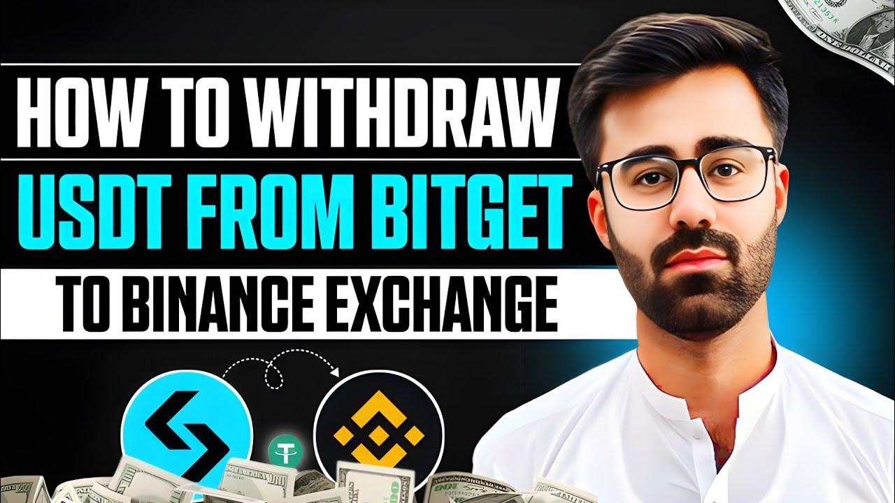 How To Withdraw USDT From Bitget to Binance Exchange