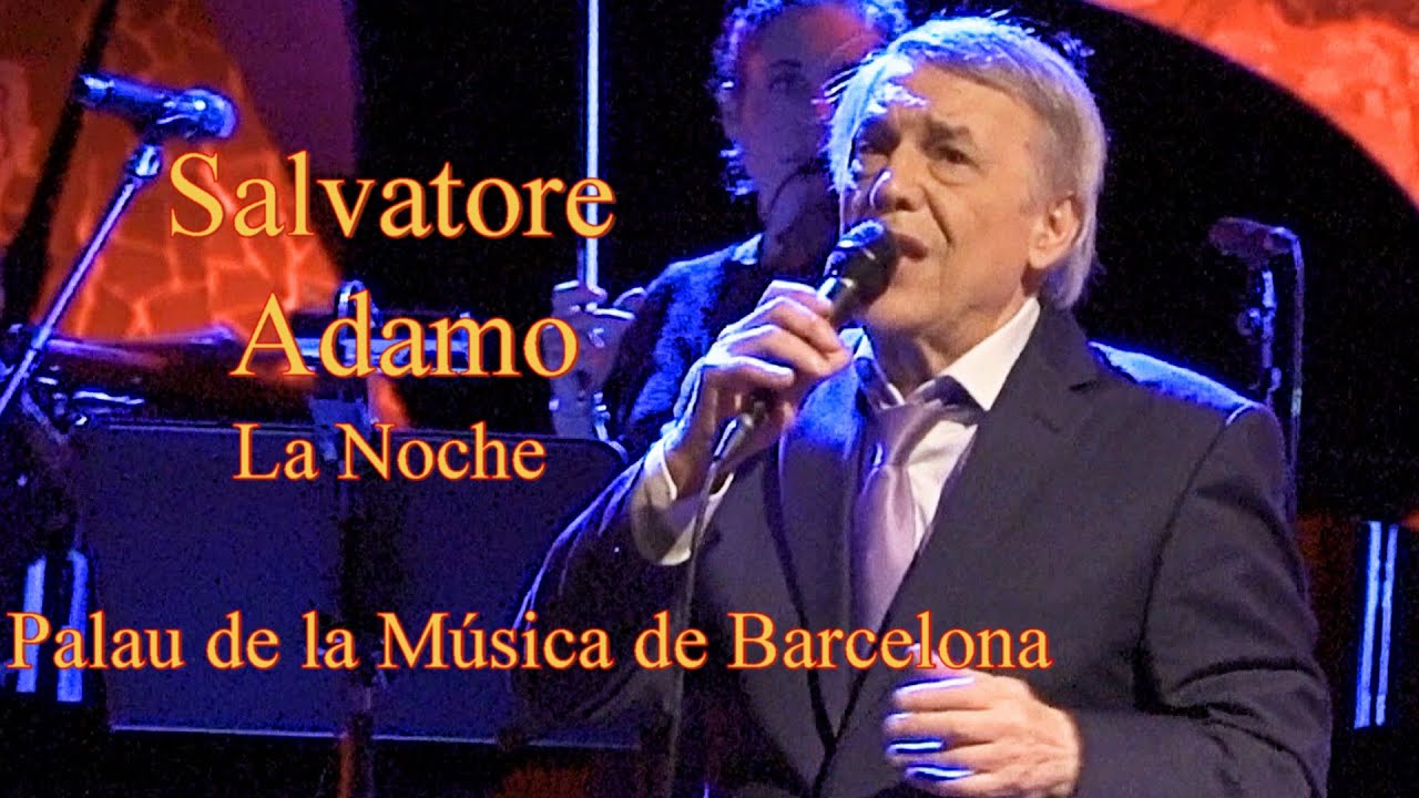 Salvatore Adamo  La Noche , Palau de la Música de Barcelona 3-3-2022