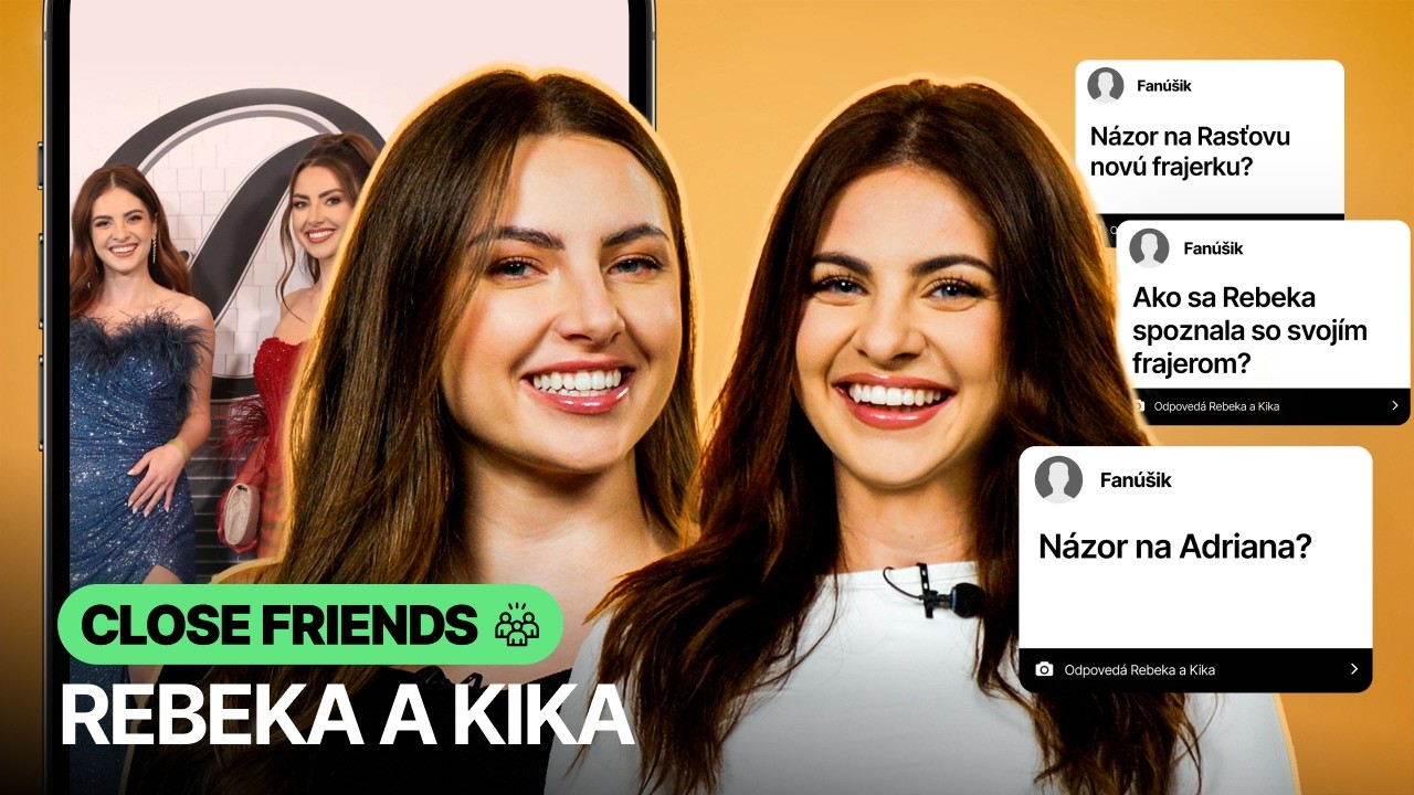 Názor na ženícha Adriana? 🌹 Kika a Rebeka z Ruže v CLOSE FRIENDS