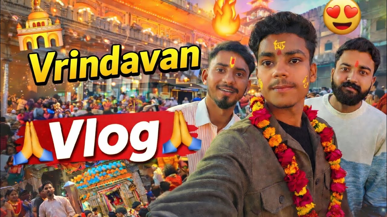 Vrindavan vlog ❤️😍@honeyyadav263 