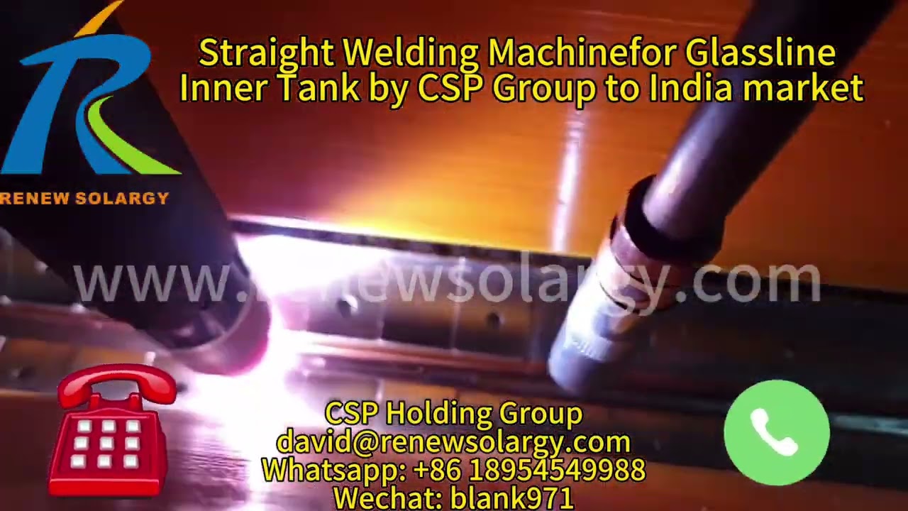 Stop Solar Tank Headaches! Glass Line Welding for Indian Manufacturers